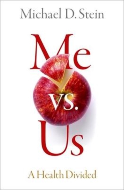 Me vs. Us : A Health Divided, Hardback Book