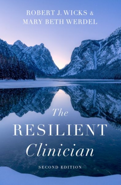 The Resilient Clinician : Second Edition, Hardback Book