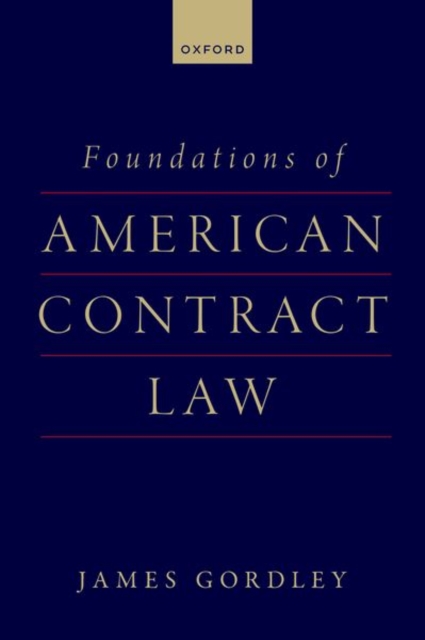 Foundations of American Contract Law, Hardback Book
