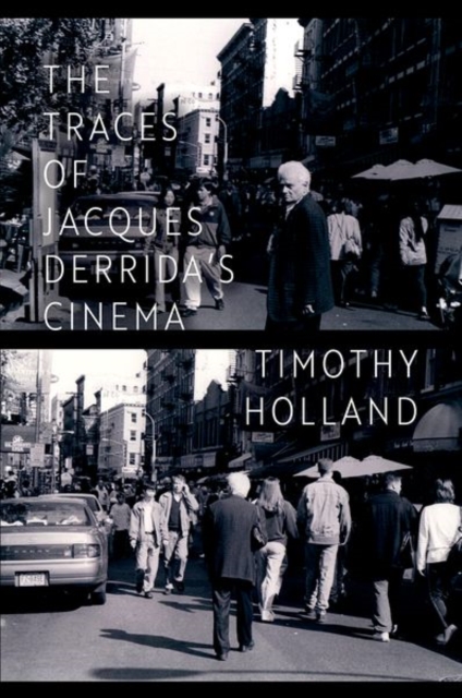 The Traces of Jacques Derrida's Cinema, Hardback Book
