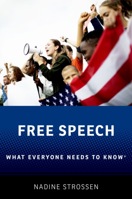 Free Speech : What Everyone Needs to Know?, PDF eBook