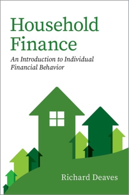 Household Finance : An Introduction to Individual Financial Behavior, Paperback / softback Book