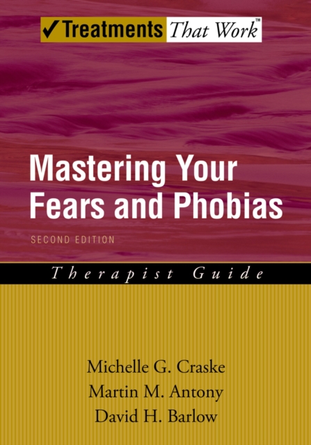 Mastering Your Fears and Phobias, PDF eBook