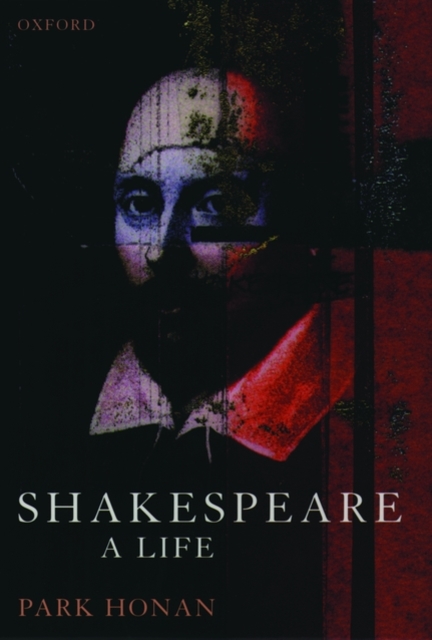 Shakespeare : A Life, Hardback Book