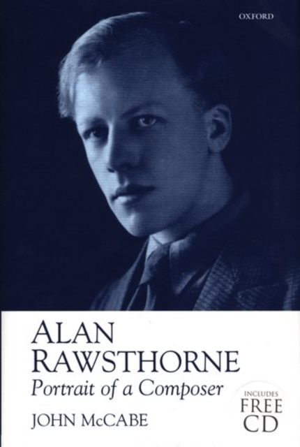 Alan Rawsthorne : Portrait of a Composer, Hardback Book
