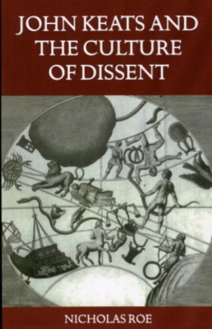 John Keats and the Culture of Dissent, Paperback / softback Book