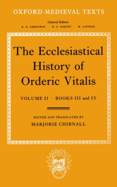 The Ecclesiastical History of Orderic Vitalis: Volume II: Books III & IV, Paperback / softback Book