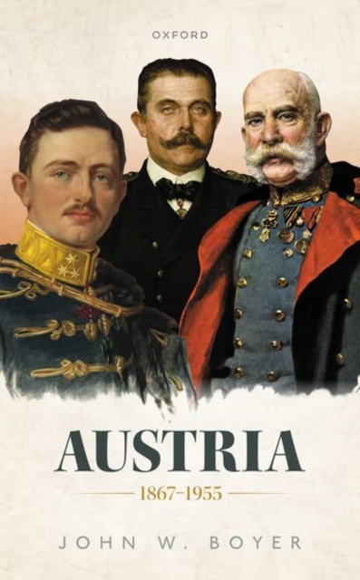Austria 1867-1955, Hardback Book