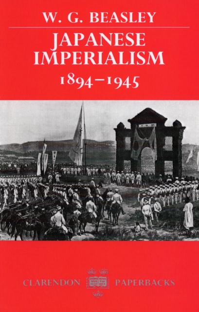 Japanese Imperialism, 1894-1945, Paperback / softback Book