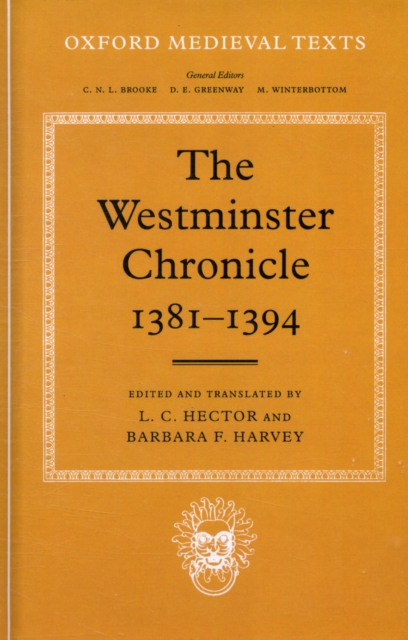 The Westminster Chronicle 1381 - 1394, Hardback Book