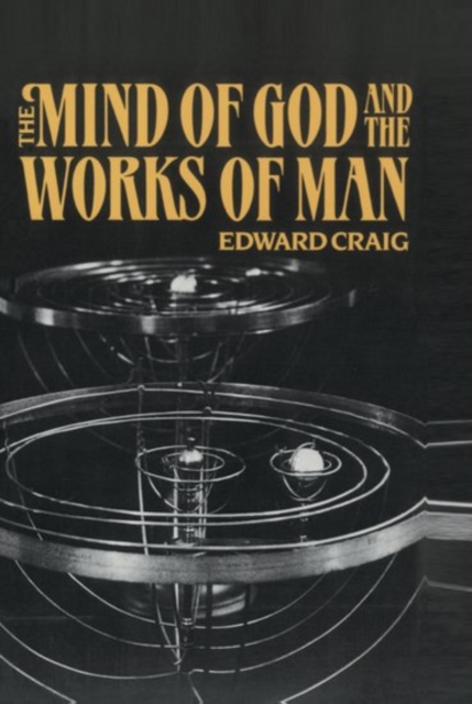 The Mind of God and the Works of Man, Paperback / softback Book