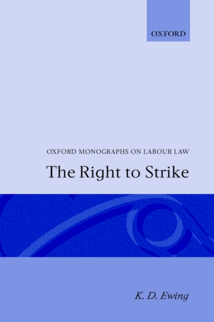 The Right to Strike, Hardback Book