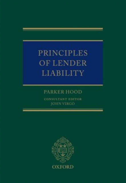 Principles of Lender Liability, Hardback Book