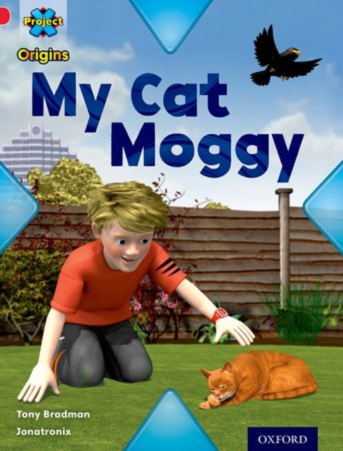 Project X Origins: Red Book Band, Oxford Level 2: Pets: My Cat Moggy, Paperback / softback Book