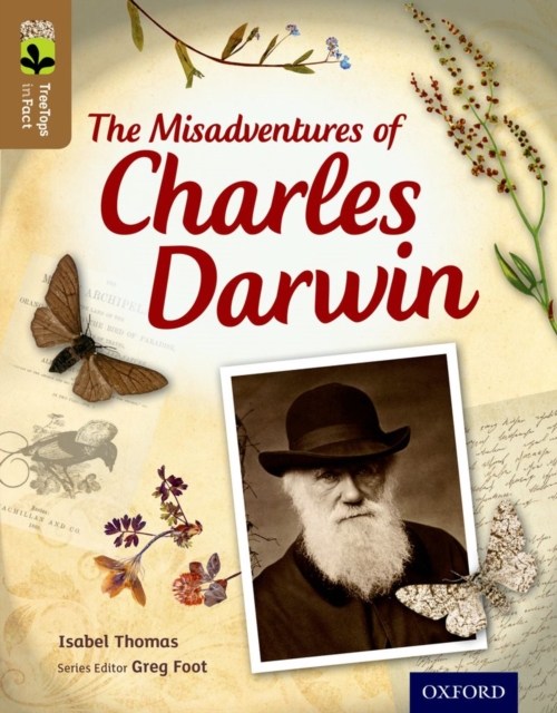 Oxford Reading Tree TreeTops inFact: Level 18: The Misadventures of Charles Darwin, Paperback / softback Book