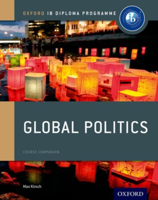 Oxford IB Diploma Programme: Global Politics Course Book, Paperback / softback Book