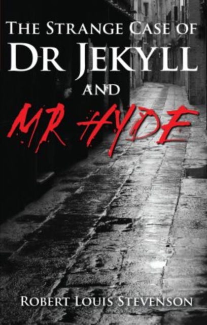 The Strange Case of Dr Jekyll & Mr Hyde, Paperback / softback Book