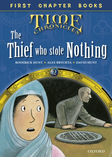 Read with Biff, Chip and Kipper Time Chronicles: First Chapter Books: The Thief Who Stole Nothing, EPUB eBook