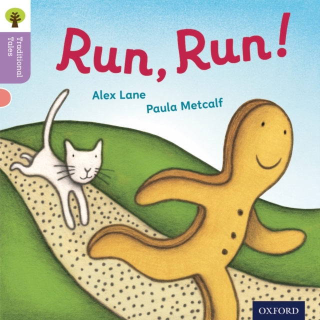 Oxford Reading Tree Traditional Tales: Level 1+: Run, Run!, Paperback / softback Book
