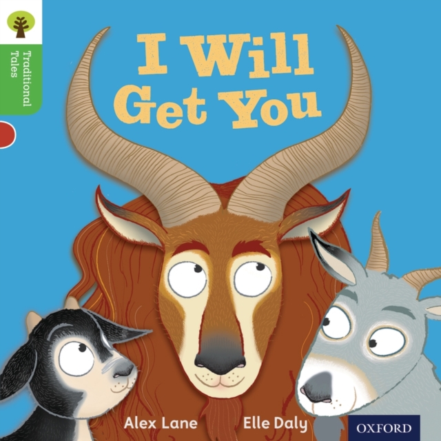 Oxford Reading Tree Traditional Tales: Level 2: I Will Get You, Paperback / softback Book