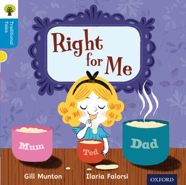 Oxford Reading Tree Traditional Tales: Level 3: Right for Me, Paperback / softback Book