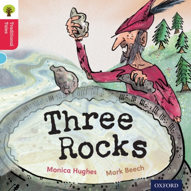 Oxford Reading Tree Traditional Tales: Level 4: Three Rocks, Paperback / softback Book