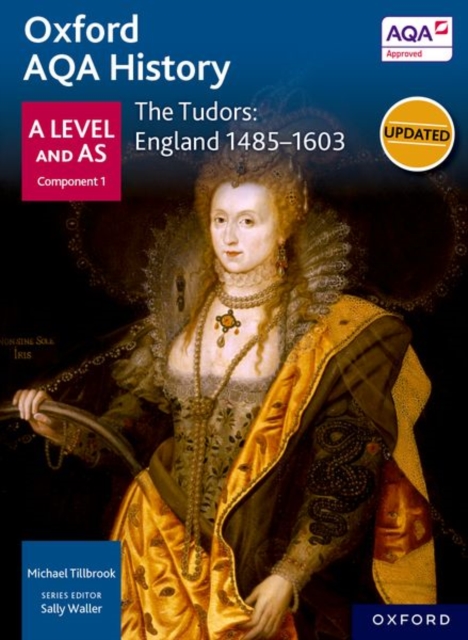 Oxford AQA History for A Level: The Tudors: England 1485-1603, Paperback / softback Book