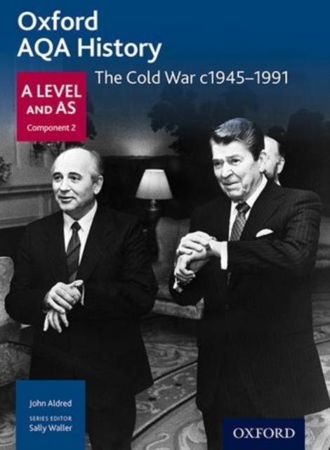 Oxford AQA History for A Level: The Cold War c1945-1991, Paperback / softback Book