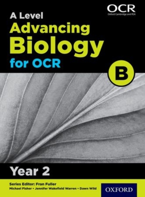 A Level Advancing Biology for OCR B: Year 2, Paperback / softback Book