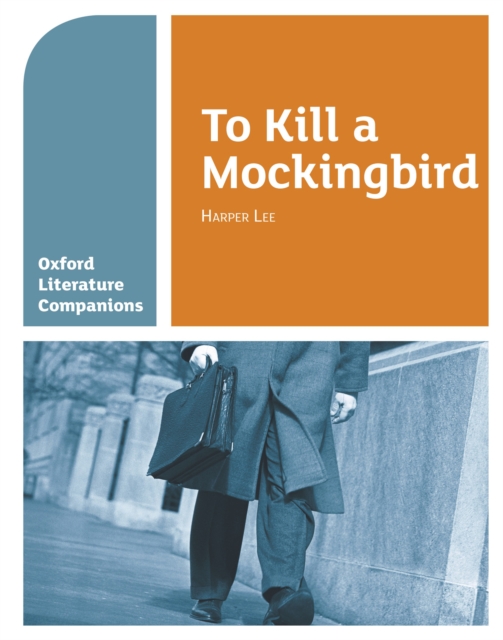 Oxford Literature Companions: To Kill a Mockingbird, PDF eBook
