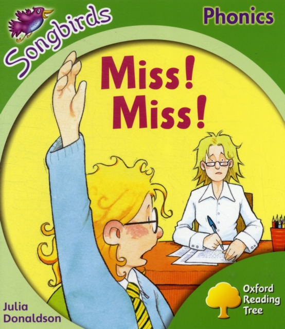 Oxford Reading Tree Songbirds Phonics: Level 2: Miss! Miss!, Paperback / softback Book