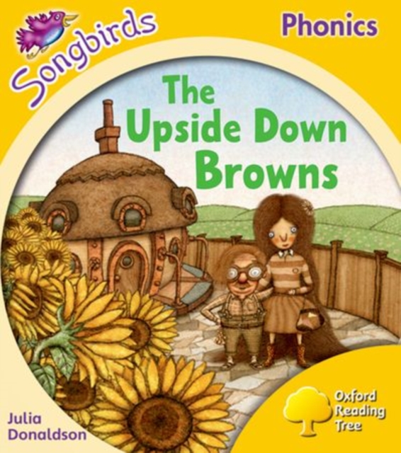 Oxford Reading Tree Songbirds Phonics: Level 5: The Upside-down Browns, Paperback / softback Book