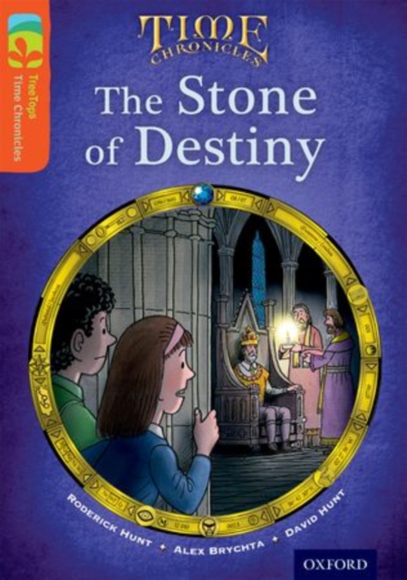 Oxford Reading Tree TreeTops Time Chronicles: Level 13: The Stone of Destiny, Paperback / softback Book