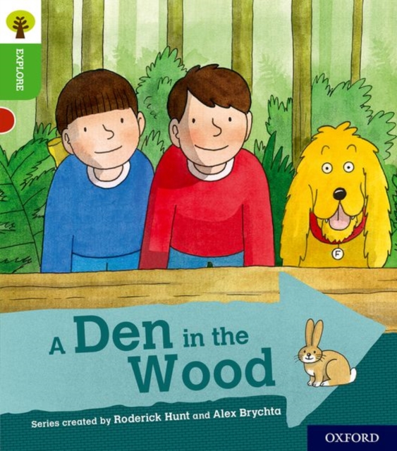 Oxford Reading Tree Explore with Biff, Chip and Kipper: Oxford Level 2: A Den in the Wood, Paperback / softback Book