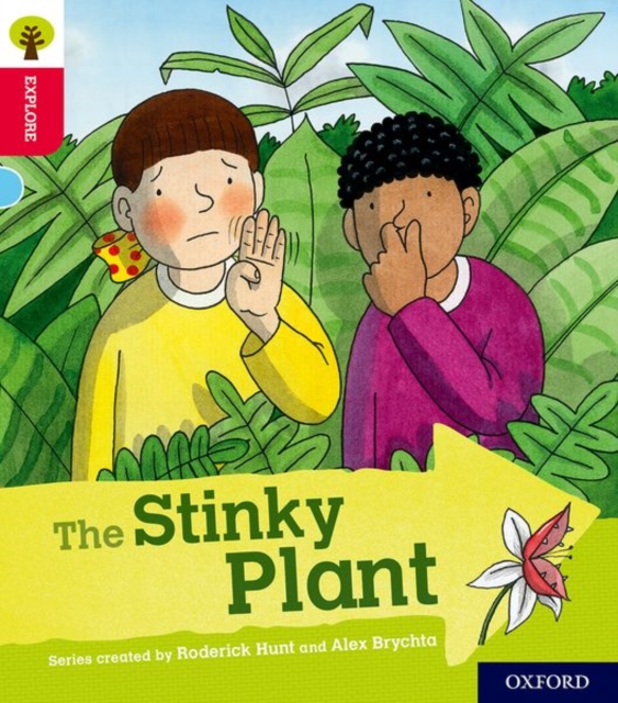Oxford Reading Tree Explore with Biff, Chip and Kipper: Oxford Level 4: The Stinky Plant, Paperback / softback Book