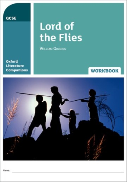 Oxford Literature Companions: Lord of the Flies Workbook, Paperback / softback Book