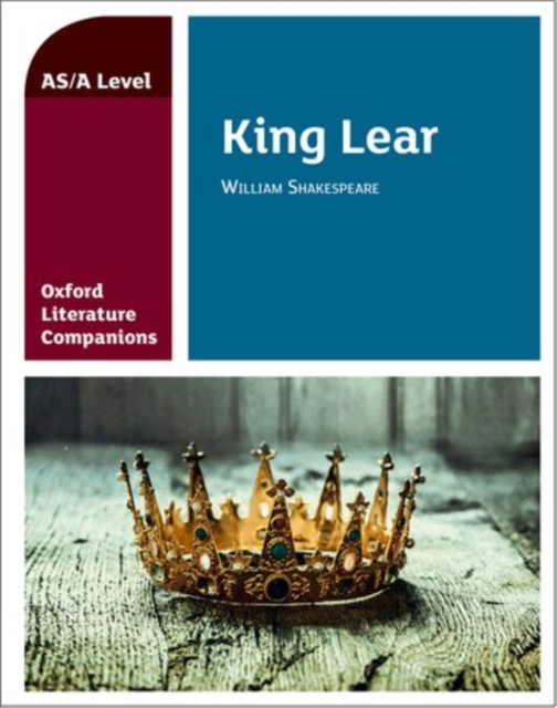 Oxford Literature Companions: King Lear, Paperback / softback Book