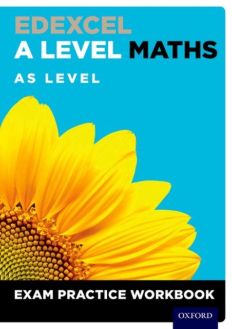 Edexcel A Level Maths: AS Level Exam Practice Workbook, Mixed media product Book Edexcel A Level Maths: AS Level Exam Practice Workbook, Mixed media product Book