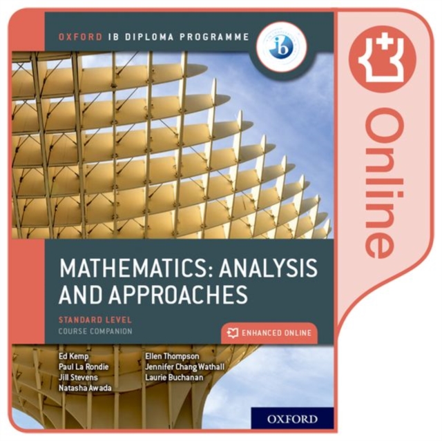 Oxford IB Diploma Programme: Oxford IB Diploma Programme: IB Mathematics: analysis and approaches Standard Level Enhanced Online Course Book, Digital product license key Book