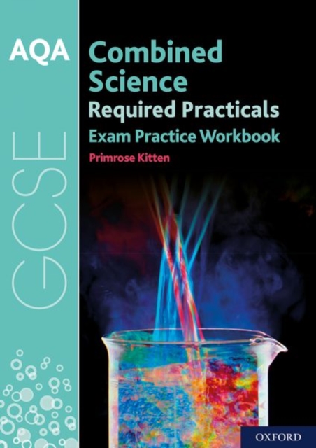 AQA GCSE Combined Science Required Practicals Exam Practice Workbook, Paperback / softback Book