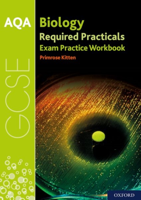 AQA GCSE Biology Required Practicals Exam Practice Workbook, Paperback / softback Book