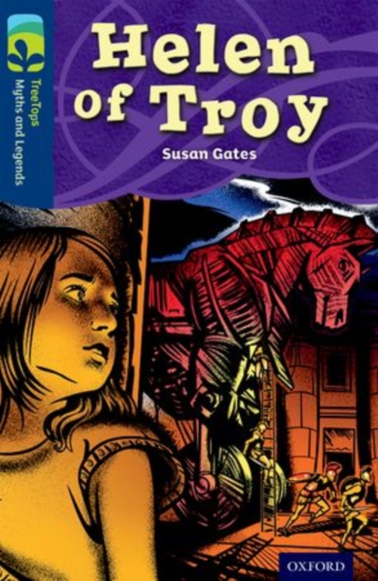 Oxford Reading Tree TreeTops Myths and Legends: Level 14: Helen Of Troy, Paperback / softback Book