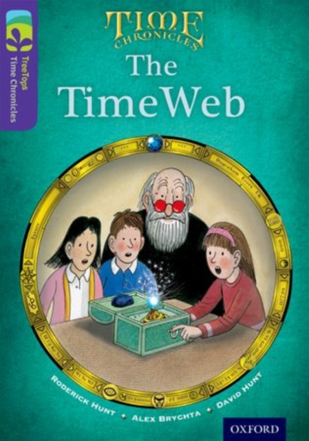 Oxford Reading Tree TreeTops Time Chronicles: Level 11: The TimeWeb, Paperback / softback Book