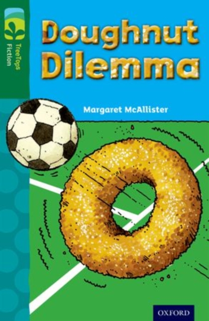 Oxford Reading Tree TreeTops Fiction: Level 12 More Pack C: Doughnut Dilemma, Paperback / softback Book