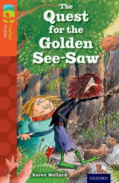 Oxford Reading Tree TreeTops Fiction: Level 13 More Pack B: The Quest for the Golden See-Saw, Paperback / softback Book