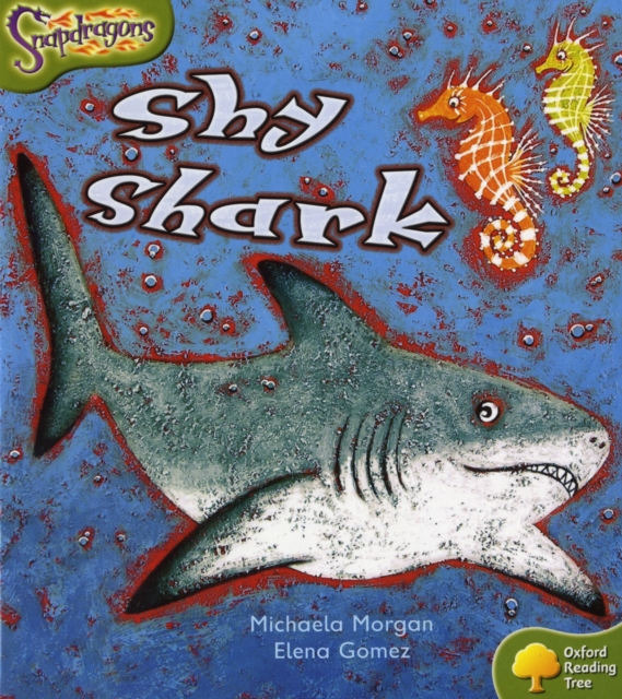 Oxford Reading Tree: Level 7: Snapdragons: Shy Shark, Paperback / softback Book