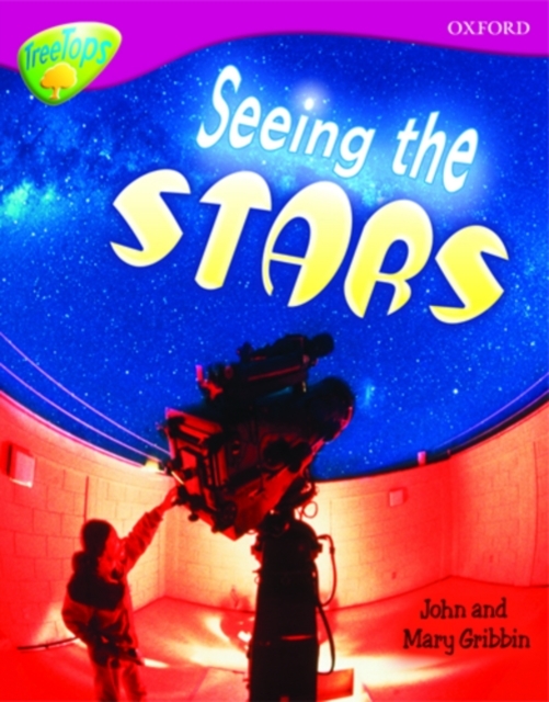 Oxford Reading Tree: Level 10A: TreeTops More Non-Fiction: Seeing the Stars, Paperback / softback Book