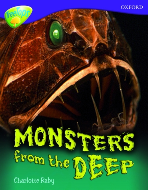 Oxford Reading Tree: Level 11A: TreeTops More Non-Fiction: Monsters From the Deep, Paperback / softback Book