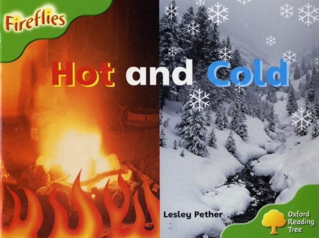 Oxford Reading Tree: Level 2: Fireflies: Hot and Cold, Paperback / softback Book