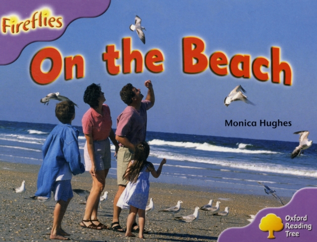Oxford Reading Tree: Level 1+: More Fireflies A: On the Beach, Paperback / softback Book